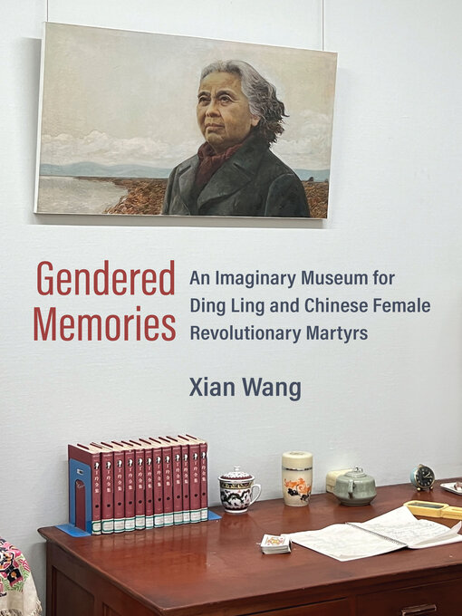 Title details for Gendered Memories by Xian Wang - Available